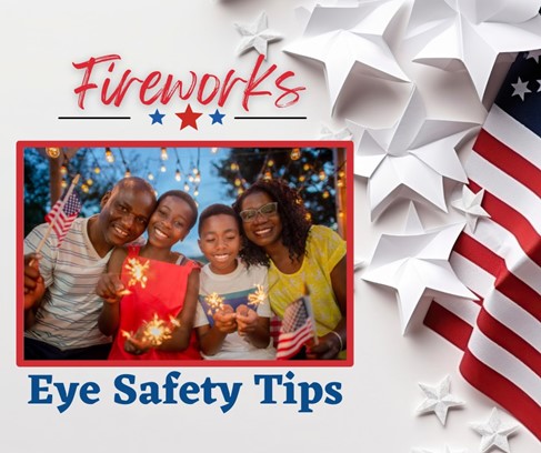 Fireworks Eye Safety Tips